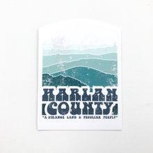 Harlan County Sticker Strange and Peculiar Hill and Holler Kentucky
