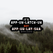 Appalachia Pronunciation // sticker: Black