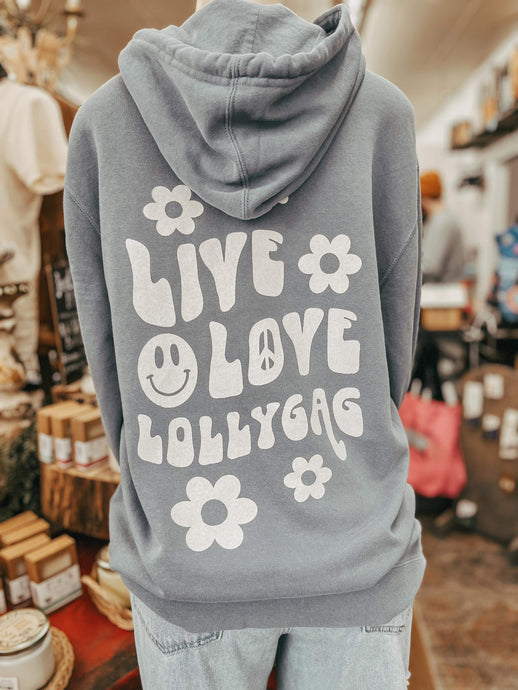 The Live Love Lollygag Hoodie