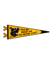 You're High On My Bitin' List Sticker • Tyler Childers x Oxford Pennant